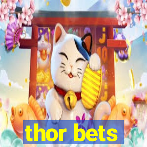 thor bets