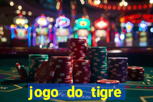 jogo do tigre bonus de cadastro