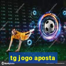 tg jogo aposta