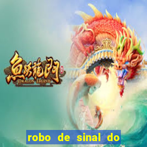 robo de sinal do fortune tiger