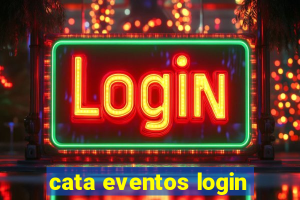 cata eventos login