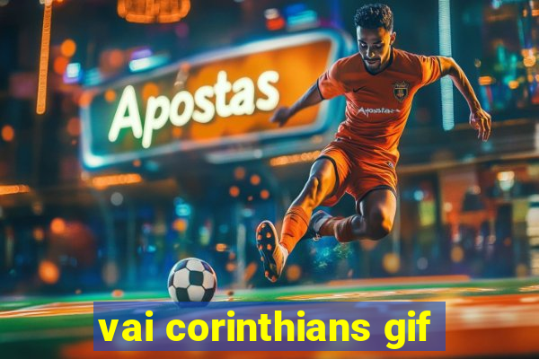 vai corinthians gif