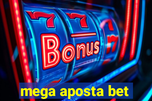 mega aposta bet