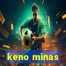 keno minas