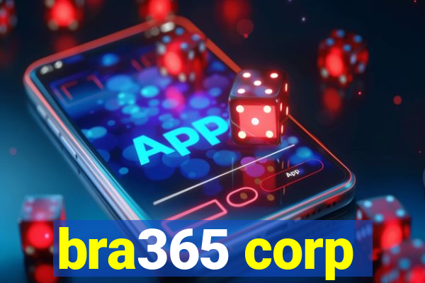 bra365 corp