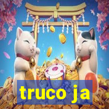 truco ja