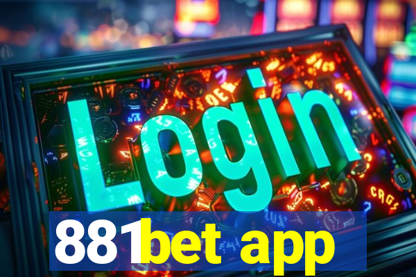 881bet app