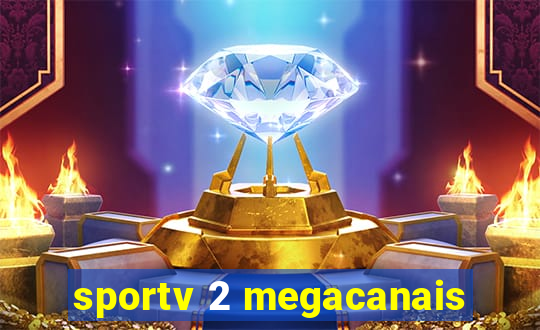 sportv 2 megacanais