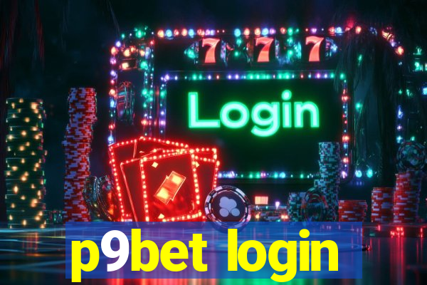 p9bet login