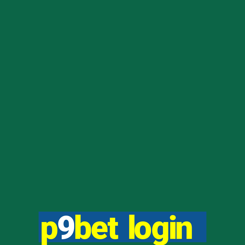 p9bet login