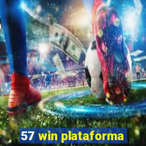 57 win plataforma