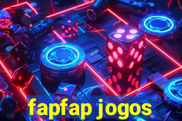 fapfap jogos