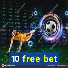 10 free bet