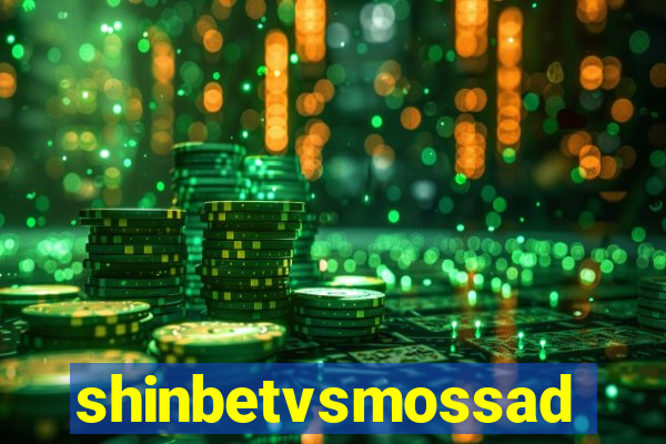 shinbetvsmossad