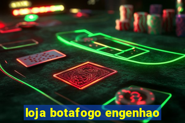 loja botafogo engenhao