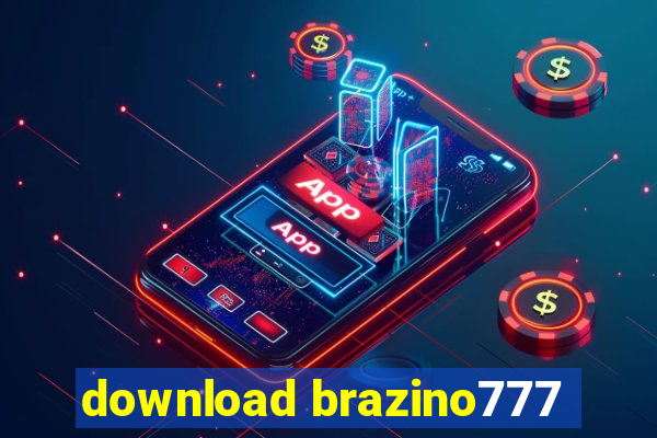 download brazino777