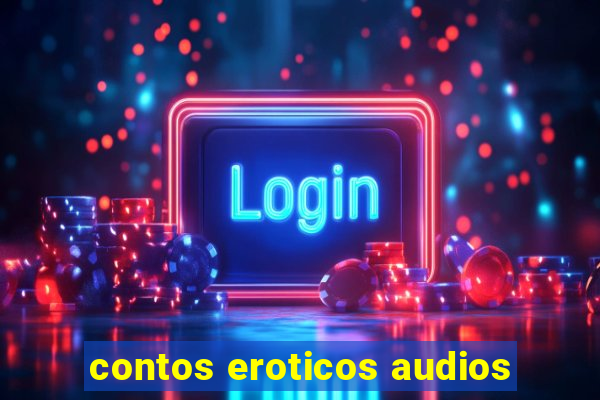 contos eroticos audios