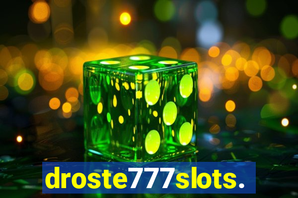 droste777slots.com