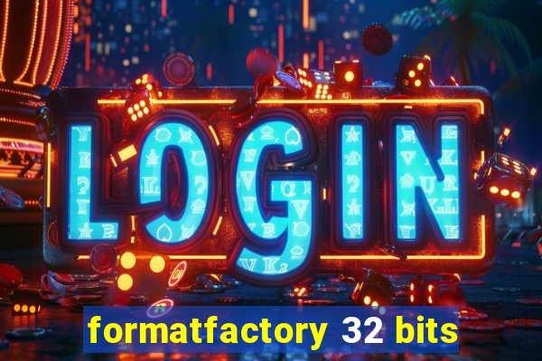 formatfactory 32 bits