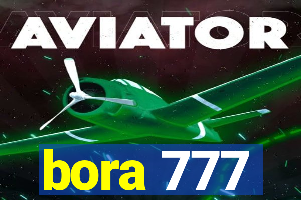 bora 777