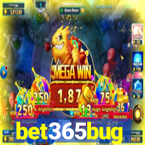 bet365bug