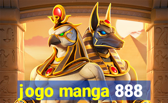 jogo manga 888