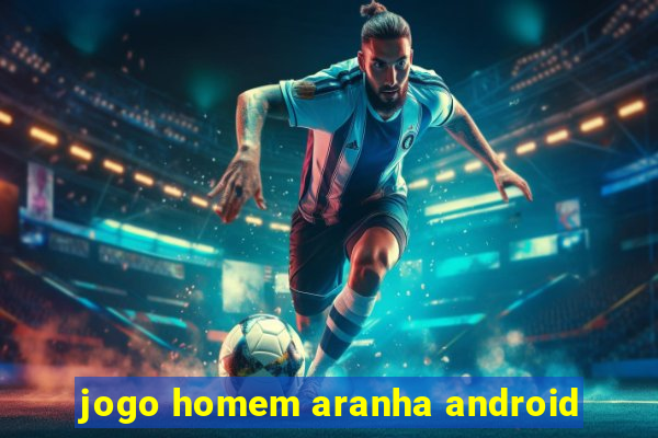 jogo homem aranha android