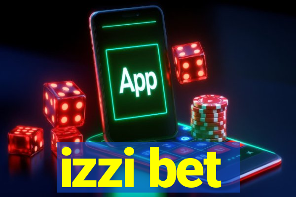 izzi bet