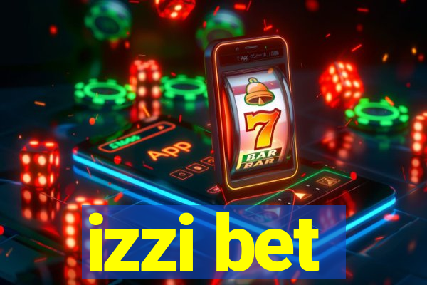 izzi bet