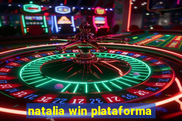 natalia win plataforma