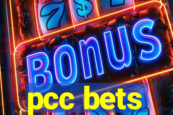 pcc bets