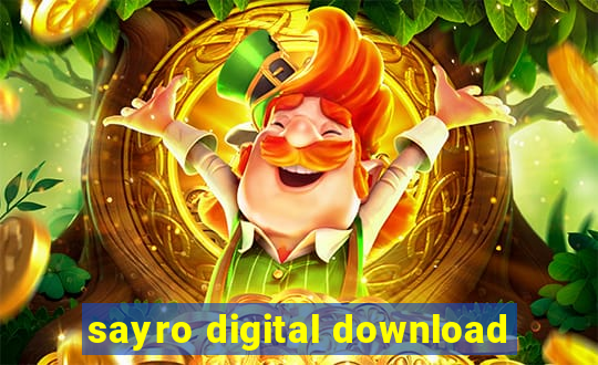 sayro digital download