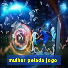 mulher pelada jogo