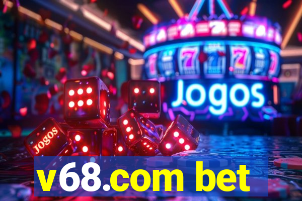 v68.com bet