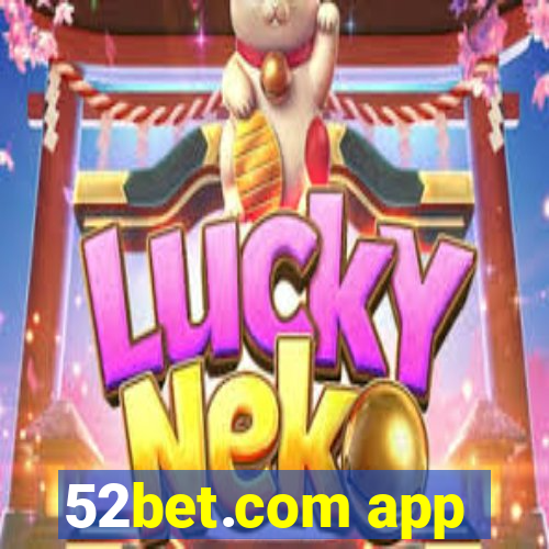 52bet.com app