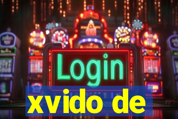 xvido de