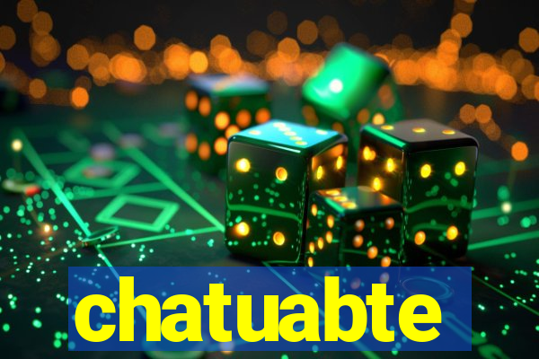 chatuabte