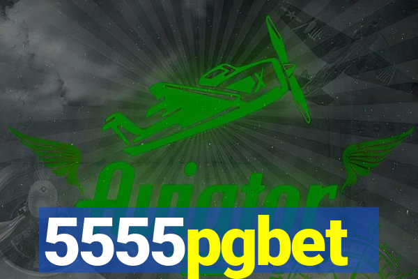 5555pgbet