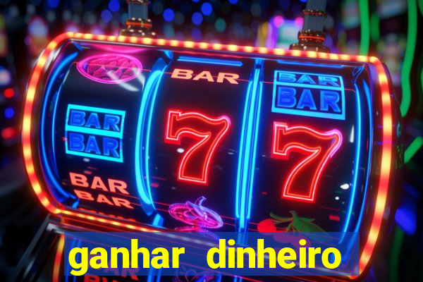 ganhar dinheiro jogando sem precisar depositar