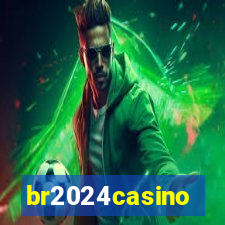 br2024casino