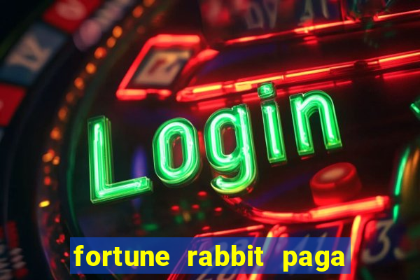 fortune rabbit paga mesmo Informational