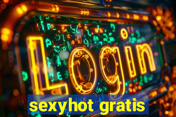 sexyhot gratis