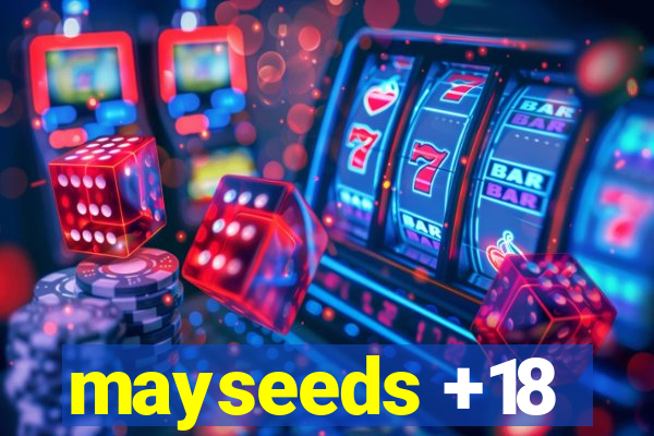 mayseeds +18