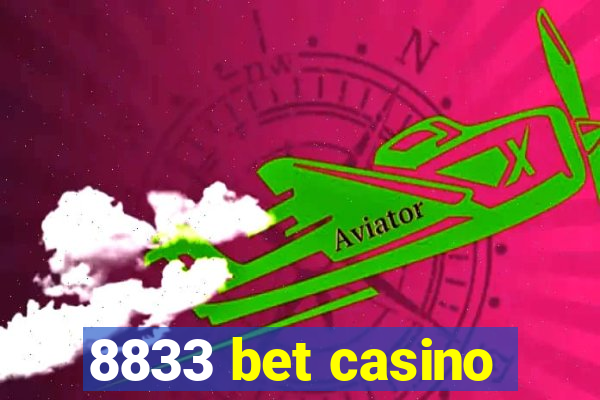 8833 bet casino