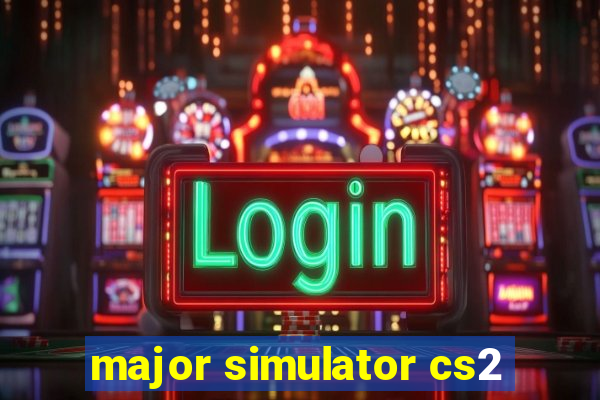 major simulator cs2