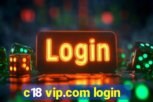 c18 vip.com login