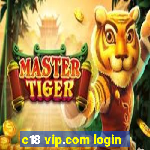 c18 vip.com login