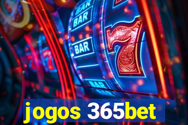 jogos 365bet