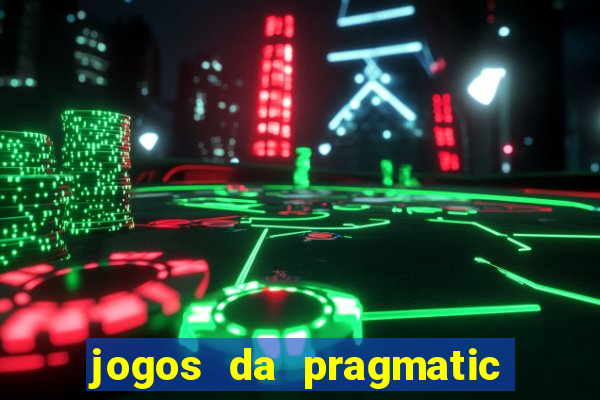 jogos da pragmatic play que mais pagam