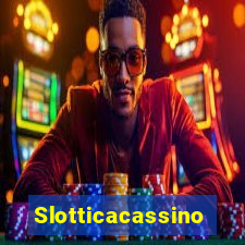 Slotticacassino